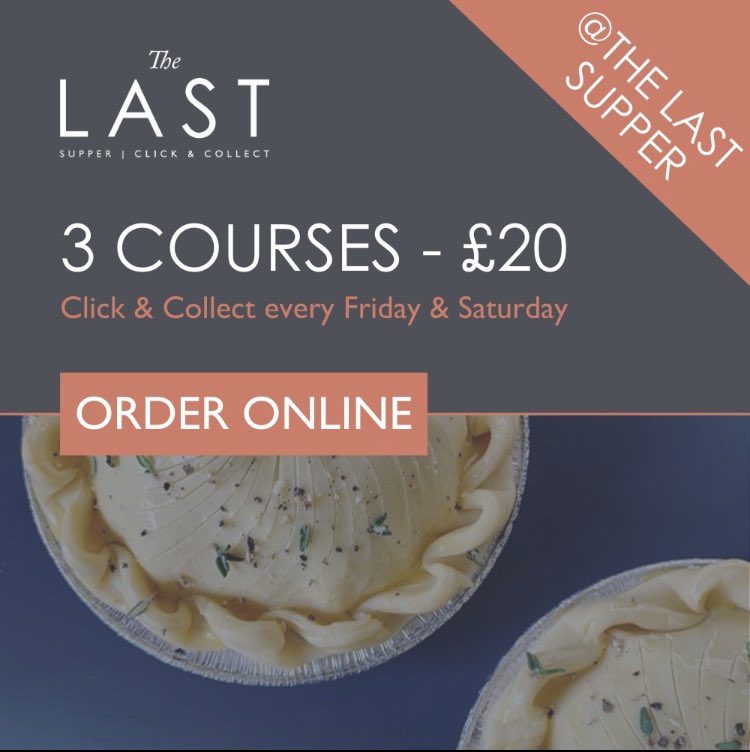 You won't want to miss this. We're now live We've launched The Last Supper Click & Collect Fridays and Saturdays. A delicious 3-course meal at £20 per person. Restaurant-quality dishes perfect to pep up your weekend Order online now. shopthelast.co.uk