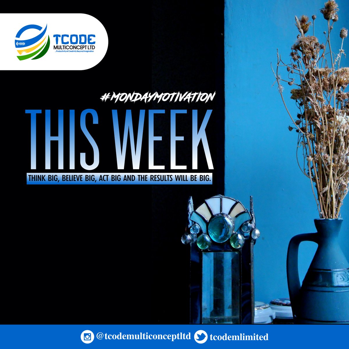 tcodemlimited's tweet photo. "This week, think big, believe big, act big and the results will be big". -
Design a mental picture of what you want to achieve in your life and work hard to accomplish it.
#mondaymotivation #Tcodesunpower #Tcodelogistics
#SolarInAbeokuta #cleanenergy
#SolarInNigeria https://t.co/DrJ3f7GhrB
