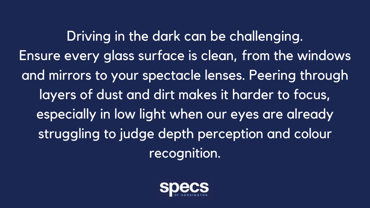 Specsofken's tweet image. Driving in the dark can be challenging without the addition of glare from headlights. 

Ensure all your windows are clean before going out in the car. Peering through layers of dust and dirt makes it harder to focus, especially in low light when our eyes are already struggling.
