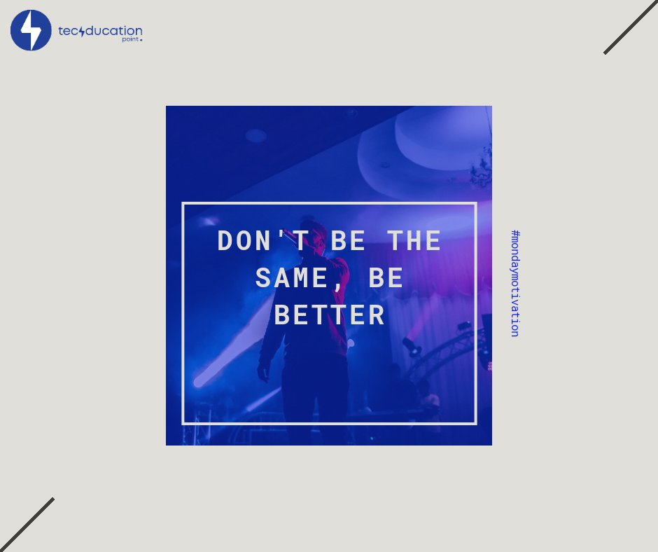TechducationPT's tweet photo. It's a new day, new week. What are you going to do differently this week?
#mondaymotivation https://t.co/gVBZGBKdCr