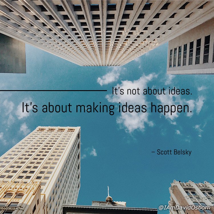 IAmDavidOsborn's tweet photo. Make your ideas happen. Have an awesome week!
.
.
.
#success #successquote #quote #business #entrepreneur #entrepreneurquote #life #lifequote #entrepreneurmindset #ideas https://t.co/42fhDexgsg