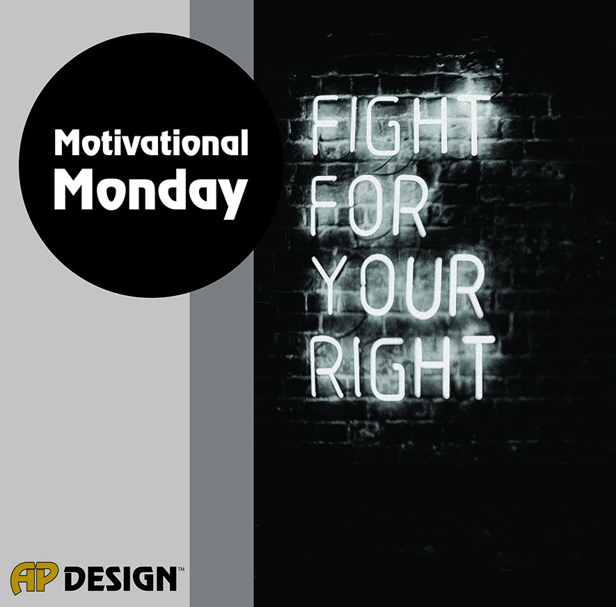 apdesignpro's tweet image. "Fight for your right" this week.

#MotivationalMonday #APDesign