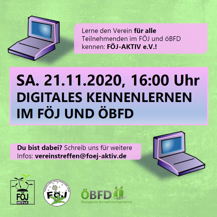 FÖJ-AKTIV e.V. (@foejaktiv) on Twitter photo Du machst ein #FÖJ oder #öBFD oder bist Ehemalige*r? Lerne uns diesen Samstag kennen, wir freuen uns auf Dich! #jugend #engagement #öko <a href="/foej/">FÖJ Bundessprecher*innen</a> Du machst ein #FÖJ oder #öBFD oder bist Ehemalige*r? Lerne uns diesen Samstag kennen, wir freuen uns auf Dich! #jugend #engagement #öko <a href="/foej/">FÖJ Bundessprecher*innen</a>