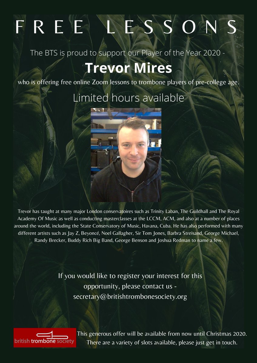 britishtrombone's tweet photo. The BTS is proud to support our Player of the Year 2020 - Trevor Mires. To celebrate, Trevor is offering free online Zoom lessons to trombone players of pre-college age. To register your interest for this opportunity, please contact us - secretary@britishtrombonesociety.org https://t.co/Pl0kpzSr20