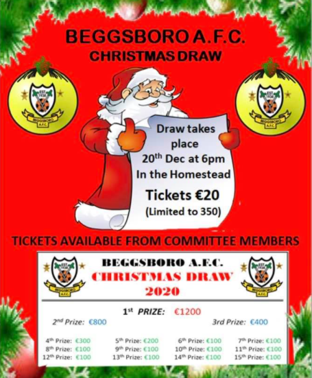 Beggsboro AFC Christmas Draw. €20 entry and €1200 first prize.

Get in touch to secure a ticket and help support the club.

🎅⚽️💰