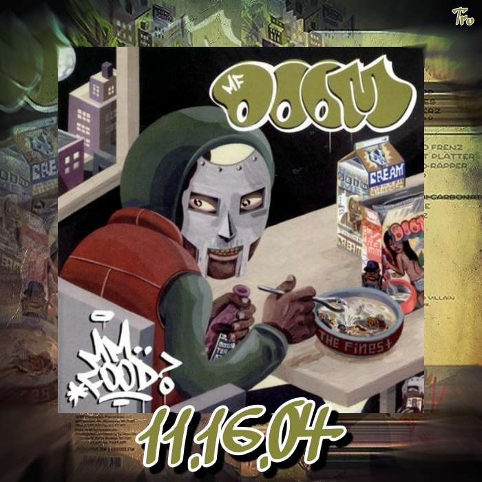 FrankTru1's tweet photo. 11.16.04 #MFDoom drops his 5th #MmFood π₯released by #Rhymesayers featuring π #BeefRap #PotHolderz π₯ #DeepFriedFrenz #KonKarne π #Guinnesses #RappSnitchKnishes and MORE https://t.co/k5JxdNOcba