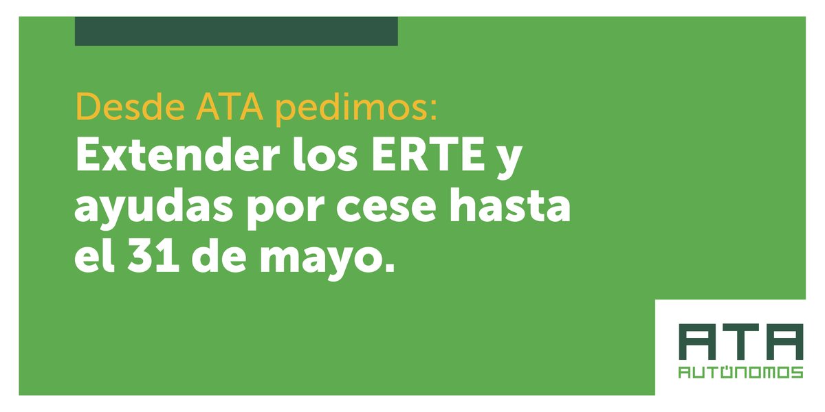 autonomosata's tweet photo. Extender los #ERTE es una necesidad y una urgencia para preservar el tejido empresarial y económico. Desde #ATA exigimos al Gobierno que amplíe las prestaciones hasta el 31 de mayo.

Autónomos, #NoEstáisSolos. #EstadodeAlarma. https://t.co/HsZT5JM5E3