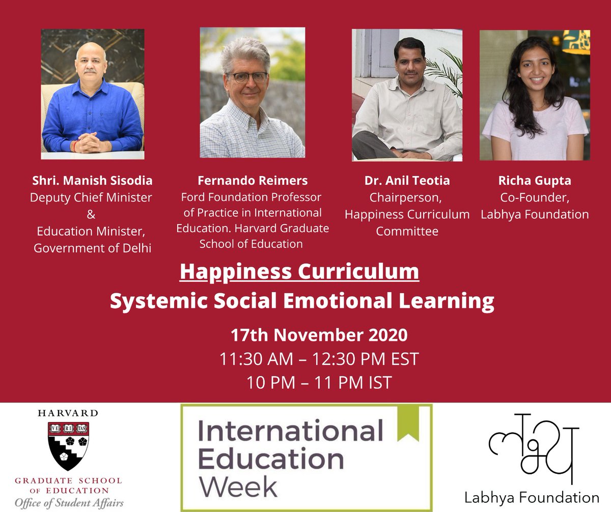 What went behind the creation of our #HappinessClass? 

Let's find out more tomorrow in an important conversation with <a href="/msisodia/">Manish Sisodia</a>
<a href="/FernandoReimers/">Fernando M. Reimers</a> Dr. Anil Teotia &amp; Richa Gupta from @SEL4India! 
At <a href="/hgse/">Harvard Graduate School of Education (HGSE)</a>'s International Education Week! 

Sign up here!

harvard.zoom.us/meeting/regist…