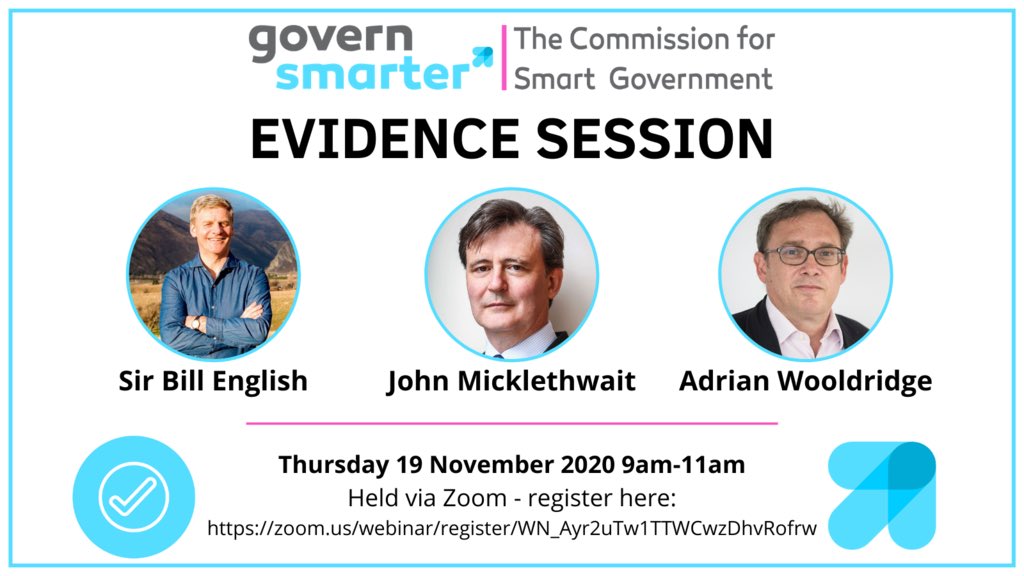 Another interesting @governsmarter public evidence session coming up on Thursday with former NZ PM Sir Bill English, plus John Micklethwait and @adwooldridge, co-authors of 'The Wake Up Call'. Register via Zoom zoom.us/webinar/regist…