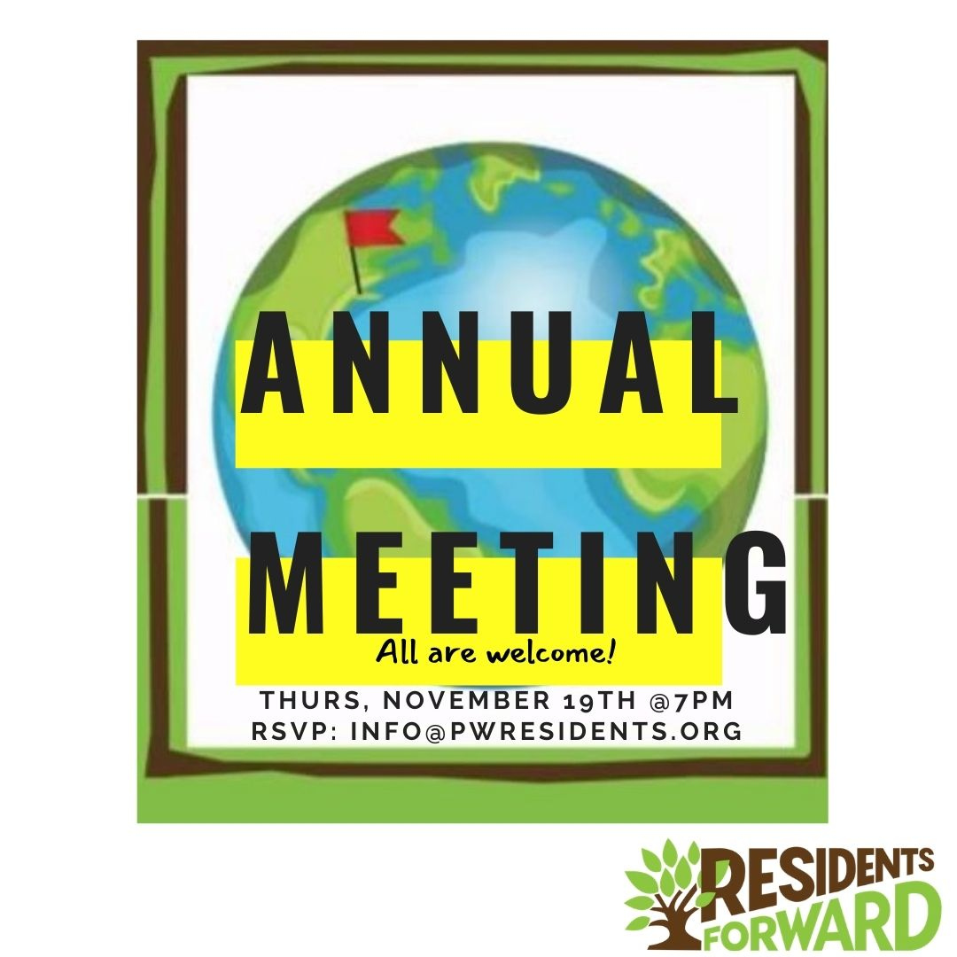 PW_Residents's tweet photo. Reminder to join us for Residents Forward Annual Meeting this Thursday, November 19th at 7PM!!

All are welcome to join us and stay involved!
Please RSVP to info@pwresidents.org to receive the zoom link

#ResidentsForward
#PWVibrancy
#AnnualMeeting
#bethechange https://t.co/B0uMr8RyRi