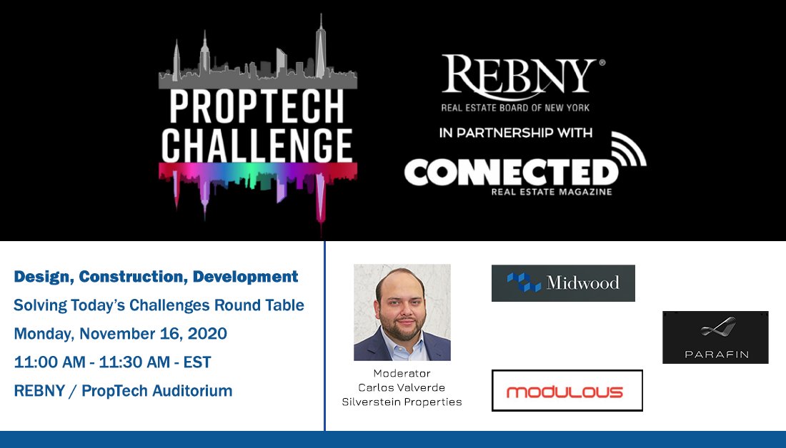 Today 11:00 AM EST- Carlos Valverde - <a href="/SilvProp/">Silverstein Properties</a> moderates <a href="/REBNY/">rebny</a> #PropTech Challenge #Design #Construction #Development roundtable "Solving Today's Challenges" with <a href="/Parafin3d/">Parafin</a> <a href="/ModulousLimited/">Modulous</a> <a href="/midwoodid/">Midwoodid</a>   Sign up connectedvirtualshows.com <a href="/cvalverderojo/">Carlos Valverde</a> <a href="/connectedremag/">Connected Real Estate</a> #RealEstate