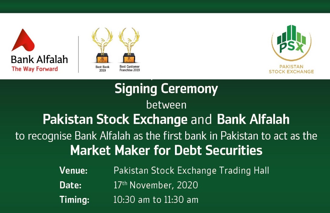 pakstockexgltd's tweet photo. Signing Ceremony between @pakstockexgltd and @BankAlfalah to recognize Bank Alfalah as the first bank in Pakistan to act as Market Maker for Debt Securities -- to be held on 17th November, 2020 at 10:30 am.
#PSXEvents #BankAlfalah #PakistanStockExchange https://t.co/TbBusAHz50