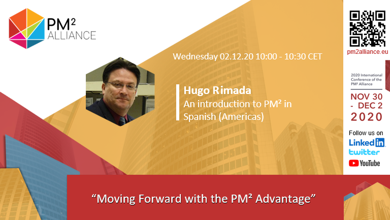 PM2Alliance's tweet photo. In the third day of the PM² Alliance 2020 International Conference, participants will follow subsessions on PM² in 12 languages. Mr @hrimada60 will introduce PM² in Spanish (Americas).
Register: https://t.co/VlHWWlrIIQ 🗓02/12/2020🕧10:00- 10:30 https://t.co/YEPgntwGEx
