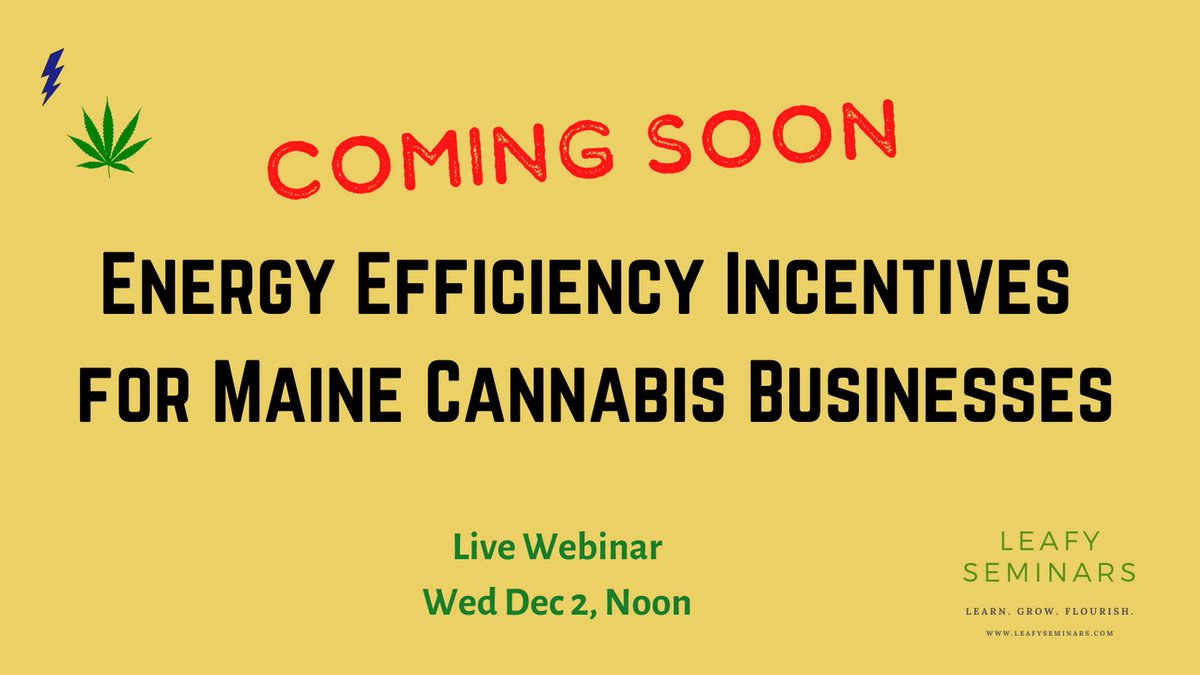 We're excited to bring this webinar to Maine cannabis businesses in a couple of weeks. Lining up folks from <a href="/efficiencymaine/">Efficiency Maine</a> to join us and share details about their program. Stay tuned for reg details. #energyefficiency #sustainablecannabis #led #hvac #mainecannabis