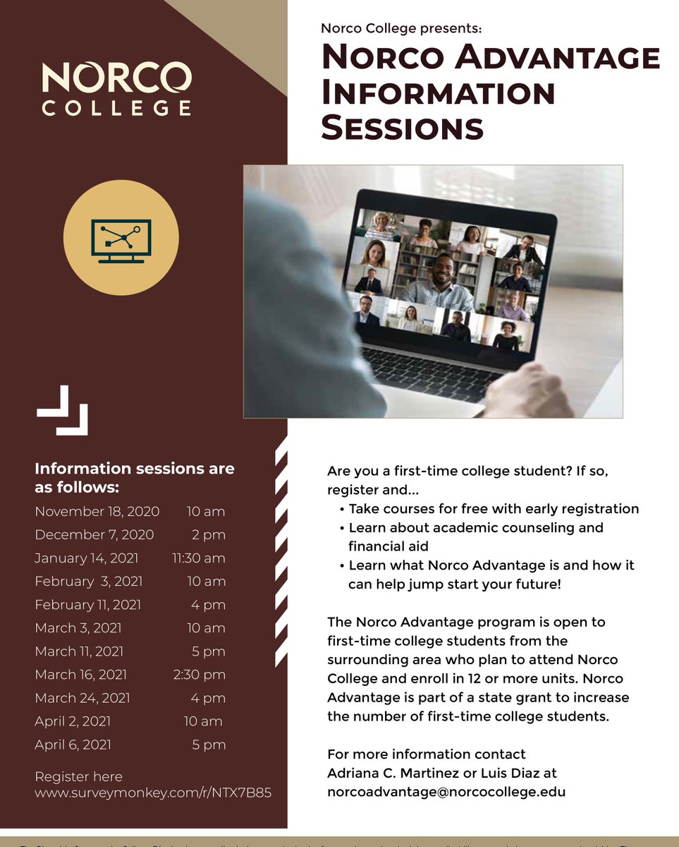 NorcoCollege's tweet photo. Are you a first-time college student? Register for the Norco Advantage Info Sessions and learn about how the program can benefit you! See the flyer for dates/times. #gotocollege https://t.co/Onokks4MWc