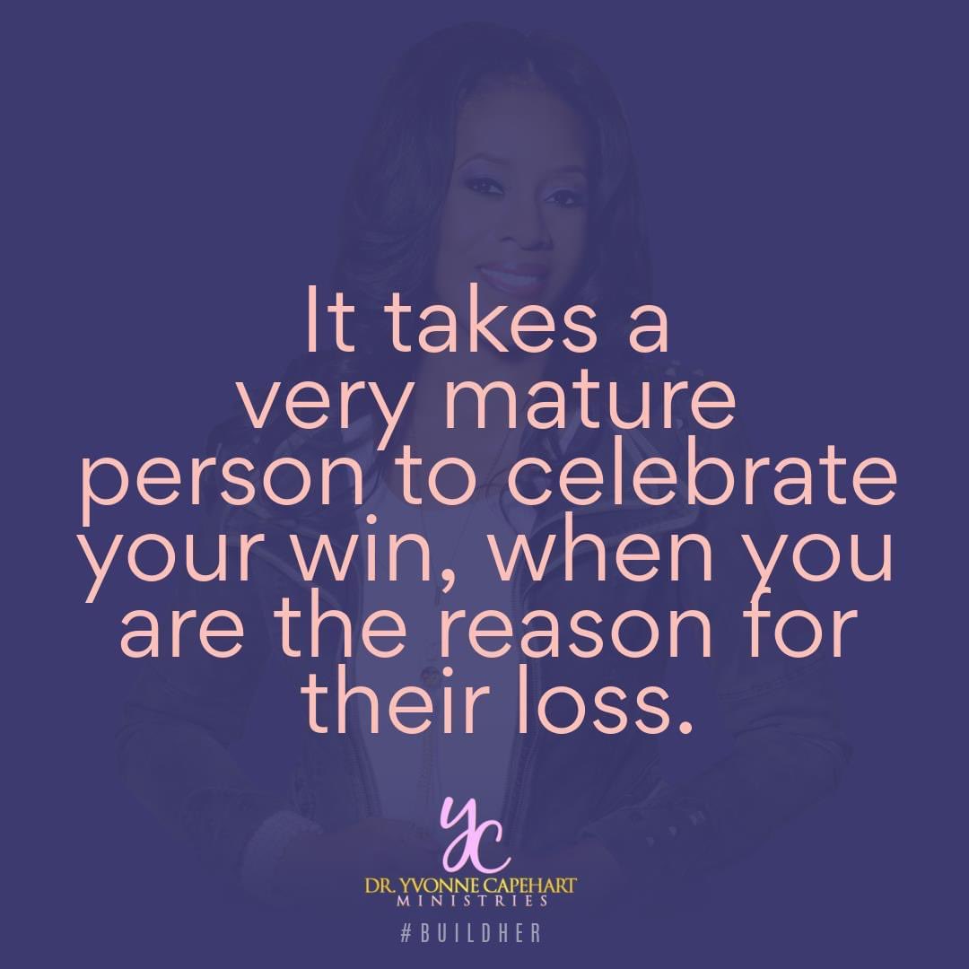 yvonnecapehart's tweet photo. It takes a very mature person to celebrate your win, when you are the reason for their loss.
#SpiritualMaturity
#TheWin
#BuildHER
#PushHER
#CelebrateHER https://t.co/bJxUkRK5Vg