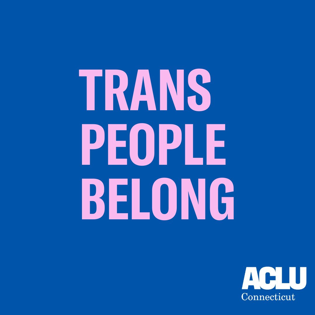 Meme with the words "Trans people belong" in the center in big pink letters. Blue background. The ACLU of Connecticut logo in the corner. 