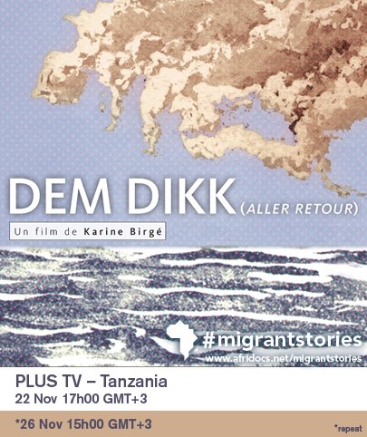 Watch #DemDikk on 22 November 2020. PLUS TV - Tanzania at 17H00.
#Migrationstories #rumoursaboutgermany #AfriDocs #irregularmigration #factsformigration #migrantvoices
