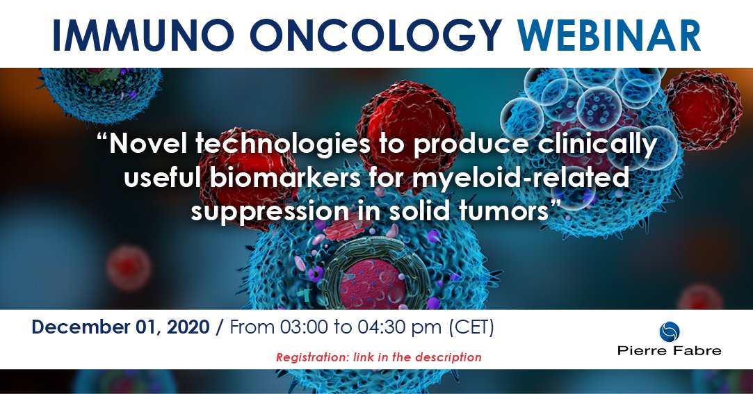 PierreFabre's tweet photo. Pierre Fabre organizes a #webinar  about "Novel technologies to produce clinically useful biomarkers for myeloid-related suppression in solid tumors" lead by 3 different speakers on December 01, 2020, from 03:00 to 04:30 pm (CET). Register here : https://t.co/Ljhff2aeIL
#Oncology https://t.co/pOLNf4TqfE