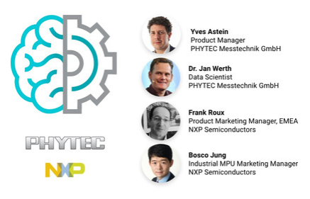 AI at the Edge Online Seminar - Register now!
Implementing Machine Learning and Embedded Vision with the phyBOARD-Pollux i.MX8M Plus KI Kit.

Dates:
Tue, Nov 17th, 10am-11am (CET)
Wed, Nov 18th, 5pm-6pm (CET)

attendee.gotowebinar.com/rt/82925709832…