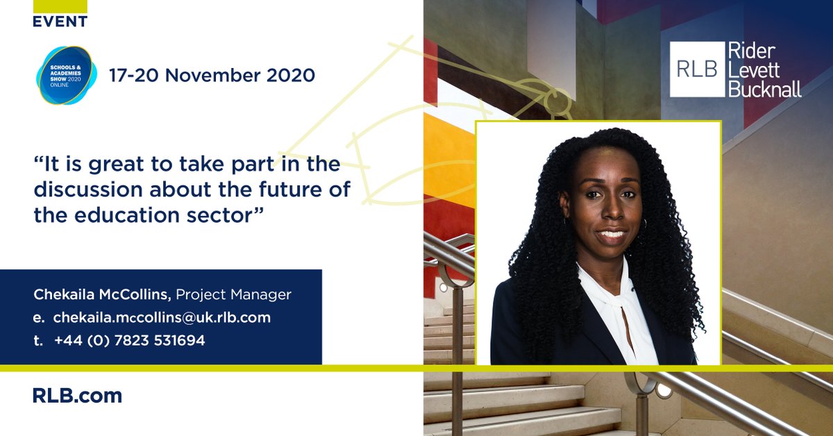 rlb_uk's tweet image. Chekaila McCollins, Project Manager, will be joining the @SAA_Show, starting tomorrow, discussing the future of the #education sector within the UK. #SAAShow20