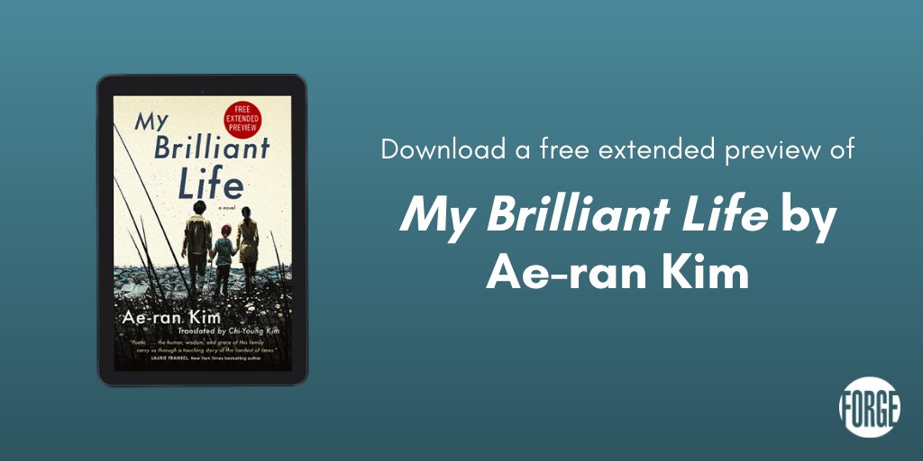Forge Books Mybrilliantlife By Ae Ran Kim Is A Moving Story Of A Korean Family That Will Have You Laughing Crying And Turning The Page Quickly Until The Very End You