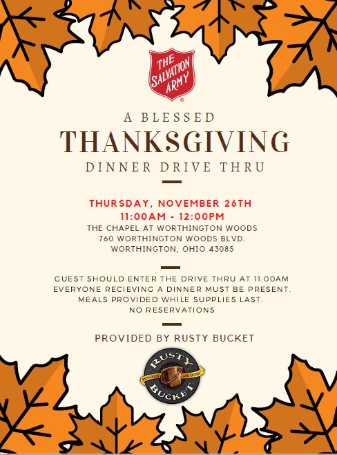 The need is great this holiday season, and we want to make sure everyone has a pleasant experience! For those in need, we're offering a Thanksgiving Dinner! On Thursday November 26th from 11 AM-12PM stop by our drive-thru at The Chapel at Worthington Woods for a free meal!