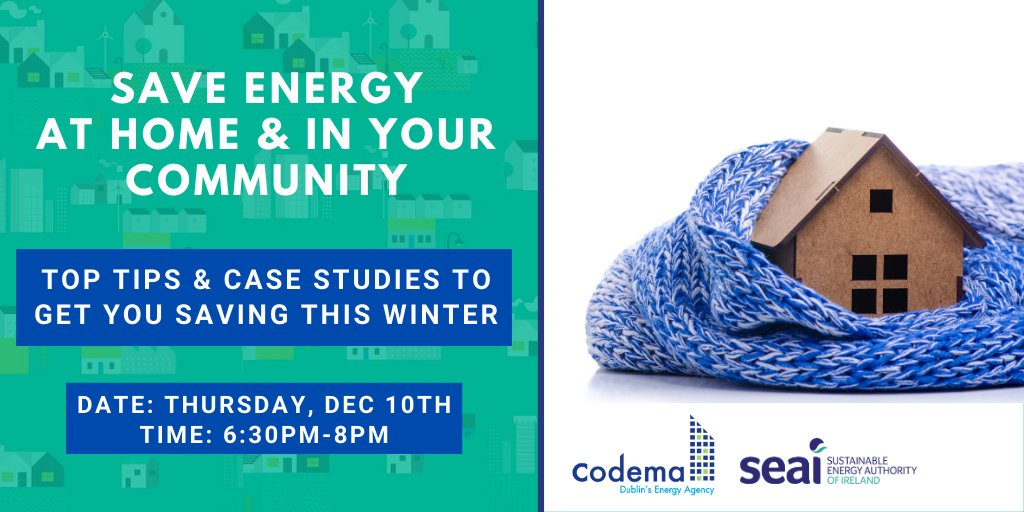 CodemaDublin's tweet photo. On Dec 10th we're hosting on an online event all about #savingenergy at home and in your community!
As well as sharing top tips &amp; case studies, we will introduce the #SustainableEnergyCommunities programme &amp; our 
@EnergySavingKit Register here: https://t.co/YHKcitlh7N https://t.co/0L3Snhb24S