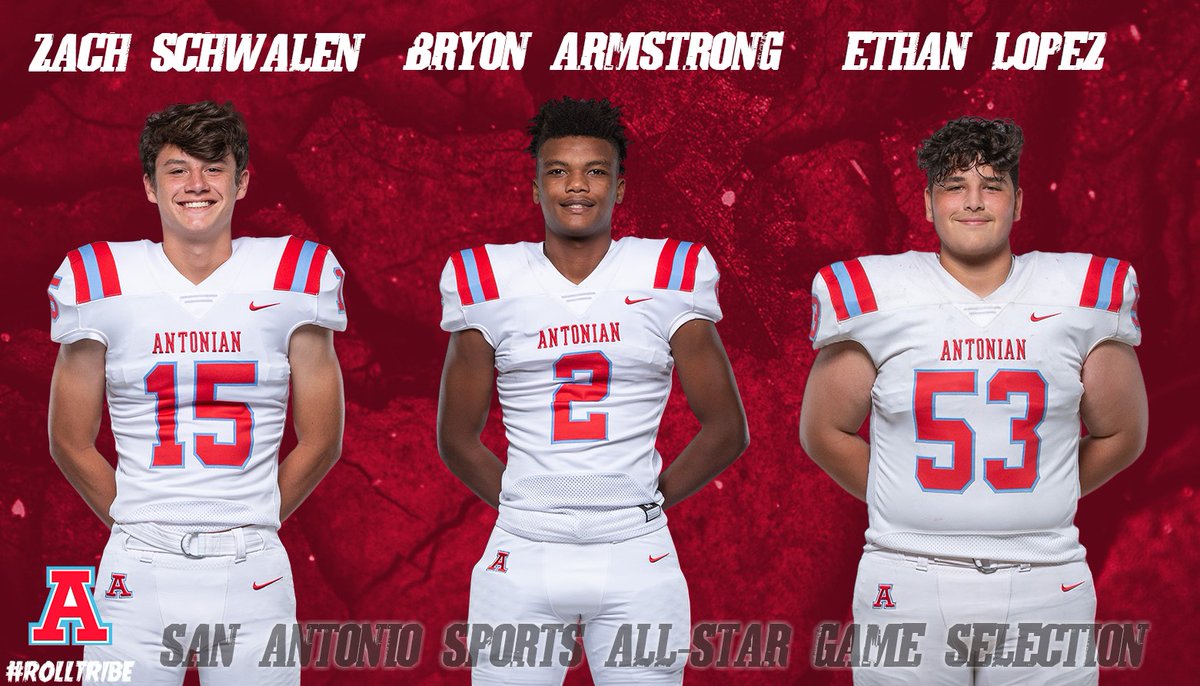PLAYERS ANNOUNCED FOR 2021 SAN ANTONIO SPORTS ALL-STAR FOOTBALL GAME

Congratulations to Antonian's Zachary Schwalen, Bryon Armstrong, and Ethan Lopez on their selections!