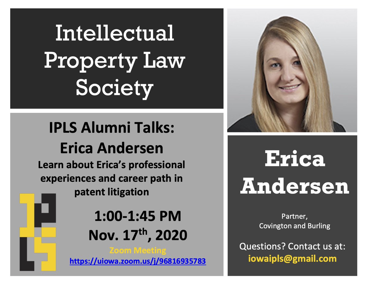 IowaIPLS's tweet image. UIowa IPLS has Erica Andersen coming to give a presentation. Erica is an Iowa Law Alum and partner at Covington &amp;amp; Burling, specializes in patent litigation and this event will provide a fantastic opportunity to learn about Erica’s professional experiences and her career path.