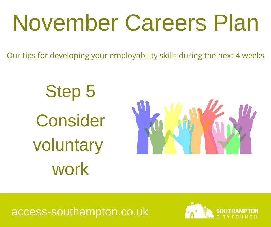 November Careers Plan Step 5: Consider doing voluntary work @SouthamptonVS:  https://www.southamptonvs.org.uk/&nbsp; @S0Linked:  https://www.solinked.org.uk/service_area/volunteer @DoitUK:  https://do-it.org/opportunities/searchCOVID-19 volunteering:  https://www.gov.uk/volunteering/coronavirus-volunteering