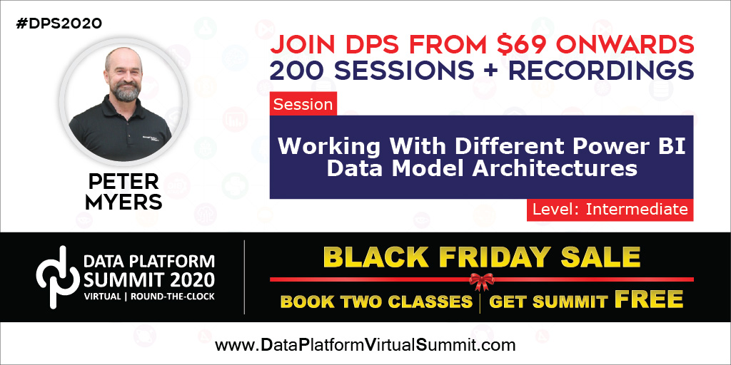 SQLServerGeeks's tweet image. Working with Different Power BI Data Model Architectures by Peter Myers at #DPS2020 is UN-MISS-ABLE.
Leverage the BLACK FRIDAY OFFER and book your seat ASAP.
bit.ly/dps_2020
Pls RT
#SQLServe #AzureSQL #PowerBI #Datascience #AI #DPS10