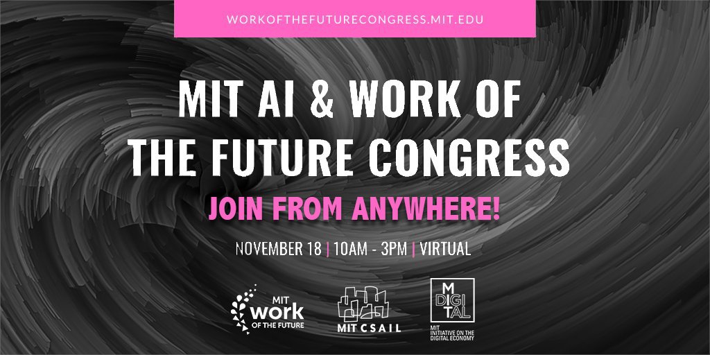 MIT_REAP's tweet photo. Join @MIT on Nov. 18 for the work of the future event of the year! Hear from leading academics, business, education, labor, philanthropic leaders + policy makers. Register now: https://t.co/YWCZdQ35x0 #MITworkofthefuture @MIT_IDE @workofthefuture @MIT_CSAIL https://t.co/oCOYwV9W58