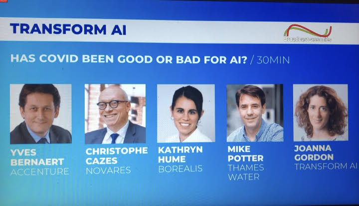 GrietJoppen's tweet photo. "Has Covid been good or bad for #AI?" All speakers @Transform__AI agree unanimously: it helped to solve many challenges and accelerated #DigitalTransformation #FranceIsAI https://t.co/bpYGRcaT0V https://t.co/ee5k8Q4MzU