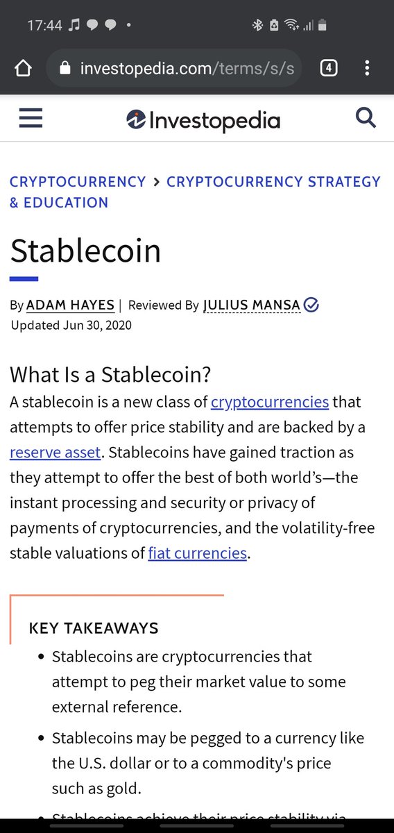 Stable coins are cryptocurrencies that have pegged their price/market value to another currency or a commodity like the US dollar or gold