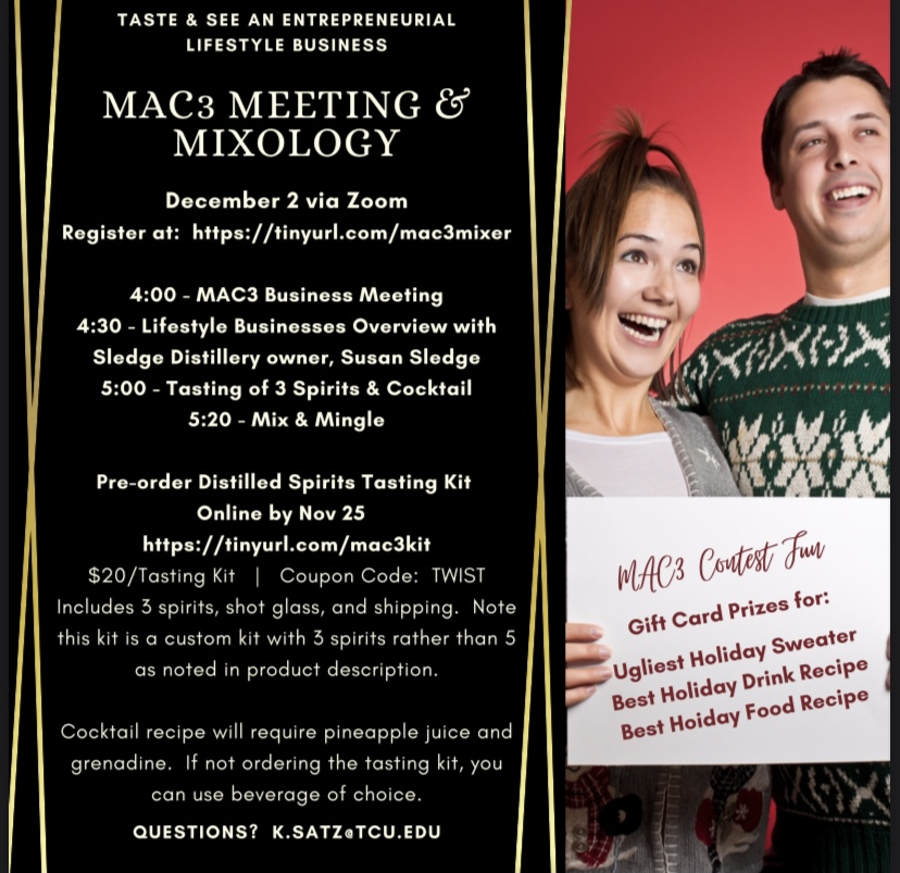 Join us 12/2/20 for MAC3 Meeting &amp; Mixology! Registration is required in advance to receive Zoom link and password. Tasting kit orders must be placed by the member by November 25th, but is optional and not required for  participation.