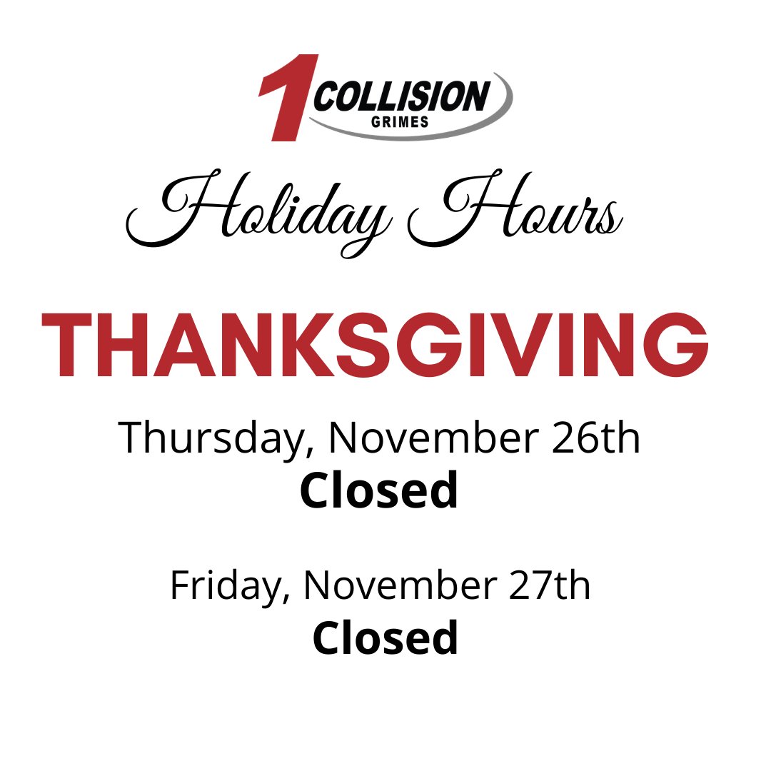 CollisionGrimes's tweet photo. In observance of Thanksgiving, we will have limited hours of operation until Monday, November 30th when we will return to serve all of your auto body repair needs. Have a safe and enjoyable holiday!

#DSMUSA #collisionrepair #autobodyrepair #grimes #grimesia #holidayhours https://t.co/pvjOj0oAd5
