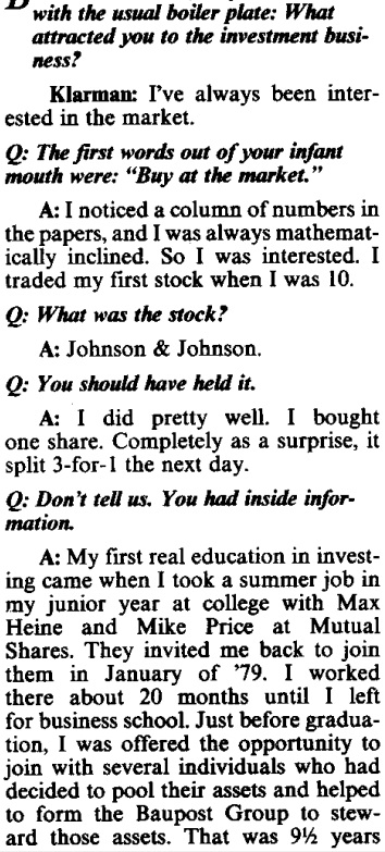 Seth Klarman in 1991: "I traded my first stock when I was 10.""We set out at the beginning to be somewhat unconventional, with our clients acting as board members and as part owners.""We started out with three families. Each of these had had [a liquidity event.]"