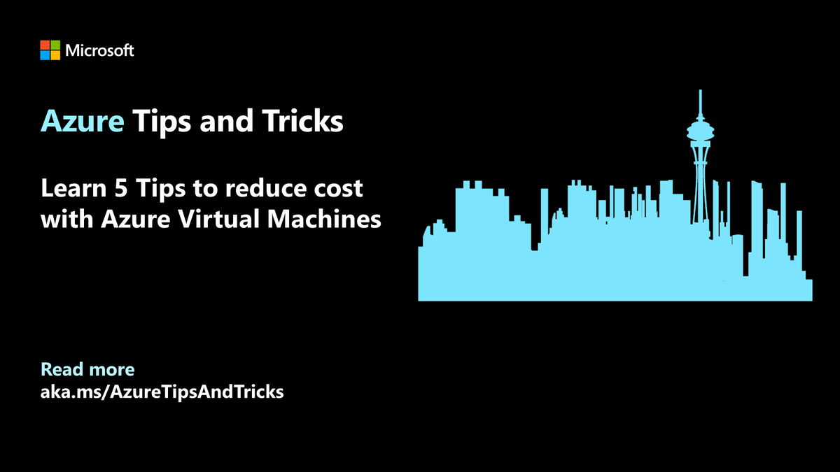 Azure's tweet photo. Learn 5 tips to reduce cost with Azure Virtual Machines in this edition of #AzureTipsAndTricks: https://t.co/BJw5RmaELz https://t.co/ZKVB9nliUc