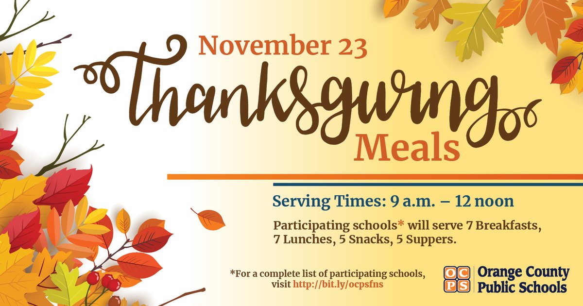 OCPS_FNS's tweet photo. Curbside meals will be available during the Thanksgiving break!
Meals are available at no charge to all children 18 and under at select OCPS sites! #happyholidays #ocps_fns https://t.co/cQlLUxHbvI