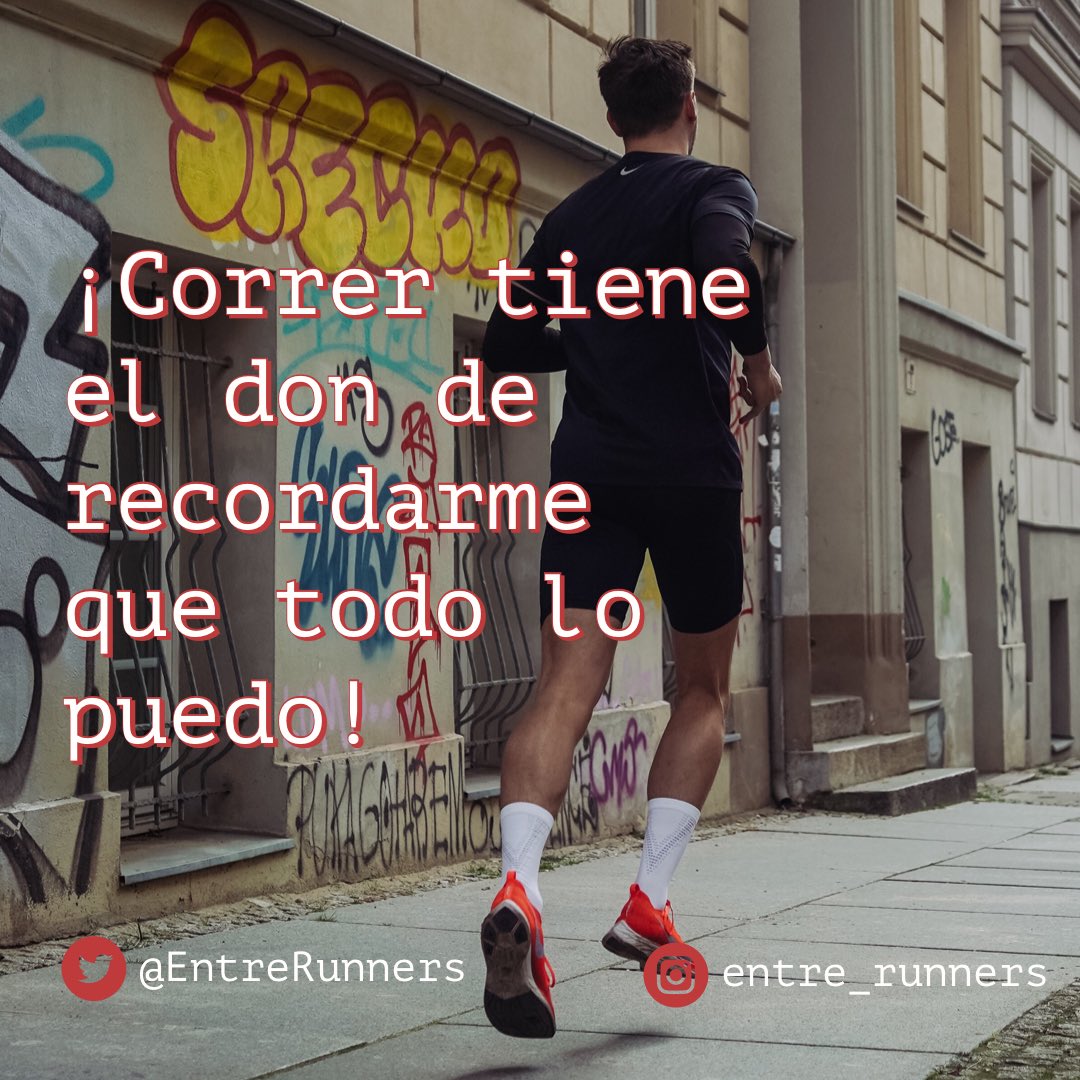 Entre Runners on Twitter "Me pongo los tenis, salgo a correr y al