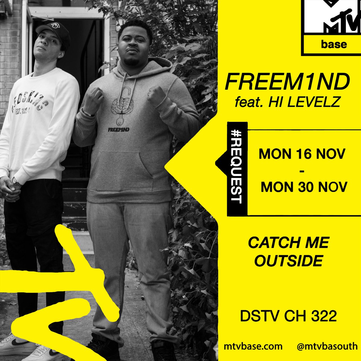 WestBoyBeatz1's tweet photo. MTV Base Africa 🌍
#CatchMeOutSide by FreeM1nd🇿🇲 ft Hi Levelz , will start airing starting from today 16th Nov - 30th Nov...On @MTVBaseSouth  DStv Ch.322 
@FreeM1nds x @hilevelz
🎥 @signup_vision 
#FREEM1NDFamily 
#HashGroupMusic https://t.co/pfNhpN6qvH