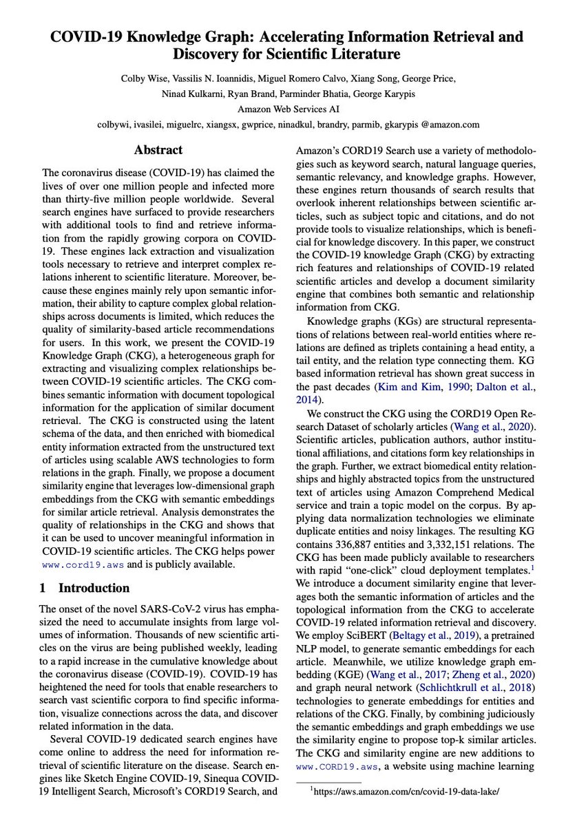 In this publication, Amazon scientists present the COVID-19 Knowledge Graph (CKG), a heterogeneous graph for extracting and visualizing complex relationships between COVID-19 scientific articles. Learn more: amazon.science/publications/c… #AmazonScience #COVID19 #KnowledgeGraphs