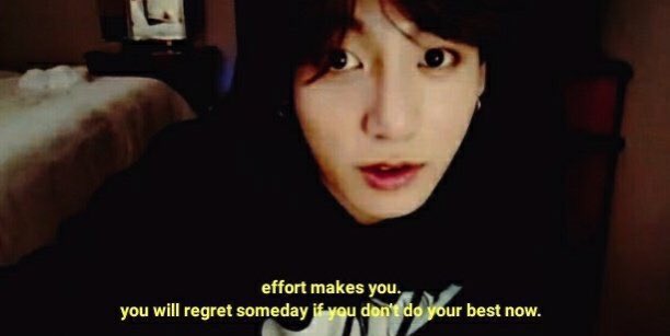 “Effort makes you.”