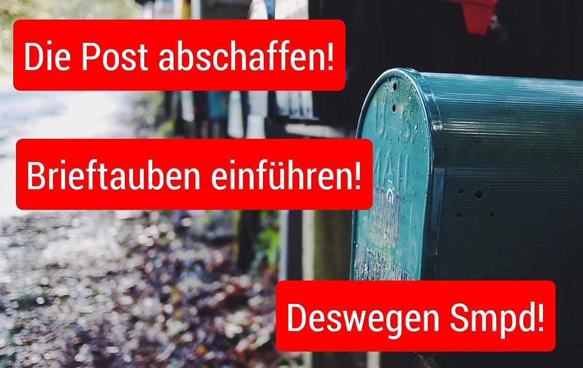 OfficalSmpd's tweet photo. Die Post abschaffen!  Dafür Brieftauben einführen! Deswegen Smpd! #brief #post #abschaffen #tauben #lockdown2 #Elections2020 #electionnight #corona #covid19 #trump #biden #fridaysforfuture #pepublicans #democrats #sozialismus #monarchie #smpd #justiceforfaris #farislivesmatter https://t.co/CMQZbiJlDQ