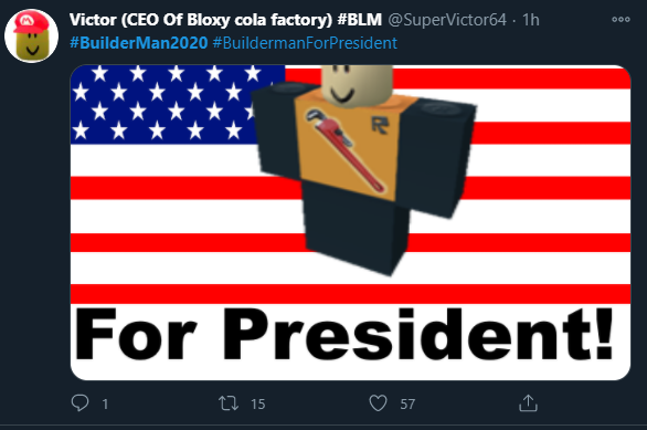 Old Roblox Facts On Twitter This Has Started To Become A Meme This Year Due To The Election Many People Are Voting For Builderman Though This Is A Joke It Still Makes - roblox builderman for president free download