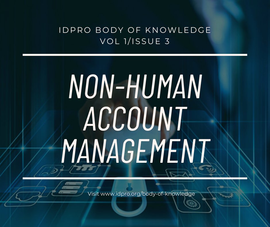 idpro_org's tweet image. Graham Williamson, @meneer, and @jwilleke explores how to manage non-person accounts in a robust #IAM environment.  Read #IDPro #BodyofKnowledge Vol 1/Issue 3 to learn more: bit.ly/3mDrv18