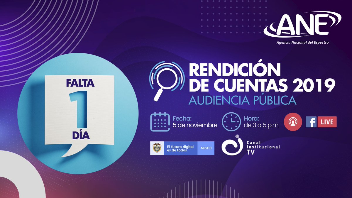ANE_Colombia's tweet photo. Falta 1 día para la #RendicionDeCuentas #ANE2019. Los invitamos a conectarse con nosotros este jueves 5 de noviembre a las 3 de la tarde, a través de 
@InstitucionalTV  y en el fanpage de la Agencia Nacional del Espectro, ingresando en el siguiente link  https://t.co/M6QYu5I3t0 https://t.co/xWN1GWecMJ