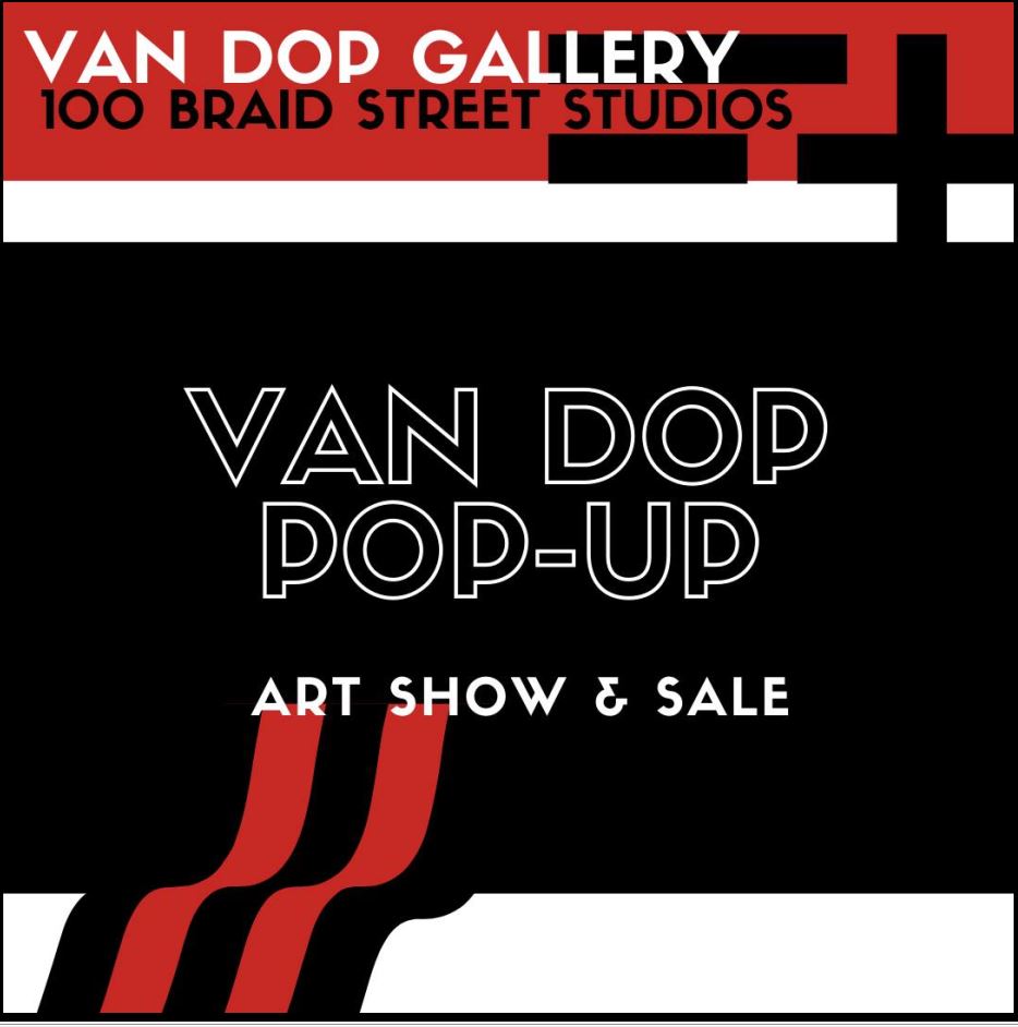 You are Invited this Weekend - Join us  for the LAST CALL @ 100 Braid Street Studios &amp; Van Dop Pop UP conta.cc/2JDiYNx