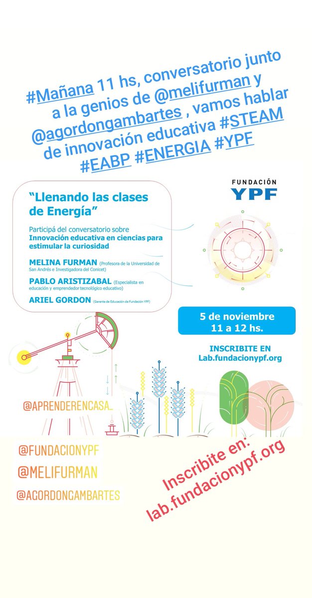 P_Aristizabal's tweet photo. Mañana 11 hs conversando con la gran @melifurman y #arielgordon sobre innovación educativa #STEAM #EABP #ENERGIA #YPF #Curiosidad @FundacionYPF registrarte en: https://t.co/kIeOsim4Go https://t.co/Fww2FzmR3E